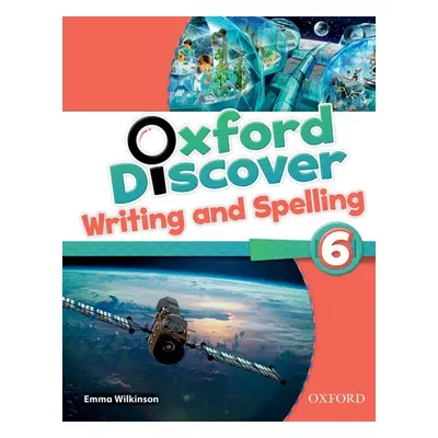 Oxford Discover 6 Writing a Spelling Book