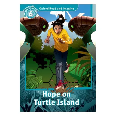 Oxford Read and Imagine 6 Hope on Turtle Island