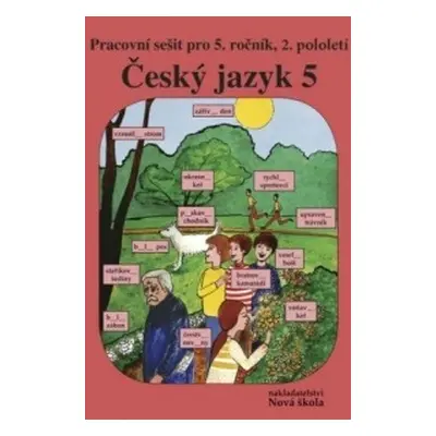 Český jazyk 5 – pracovní sešit 2. díl - Zuzana Jirků (5-61)