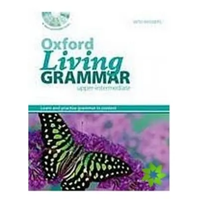 Oxford Living Grammar Upper Intermediate with CD-ROM