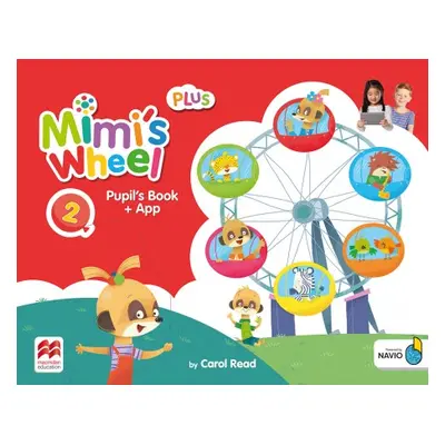 Mimi´s Wheel 2 Pupil´s Book Plus with Navio App