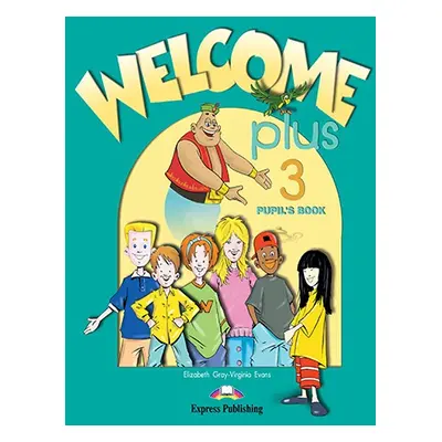 Welcome Plus 3 - Pupil´s Book