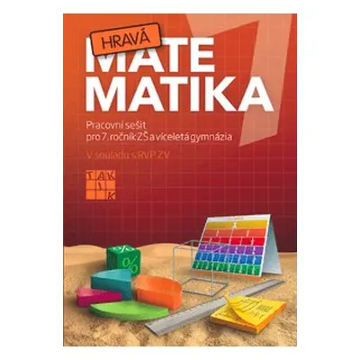 Hravá matematika 7 - pracovní sešit