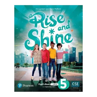 Rise and Shine 5 Pupil´s Book and eBook with Online Practice and Digital Resources