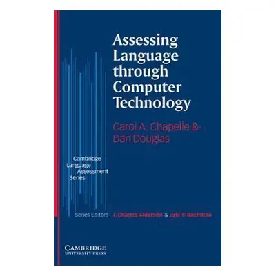 Assessing Language Through Computer Technology Paperback