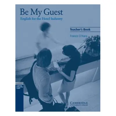 Be My Guest Teacher´s Book