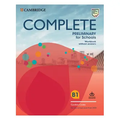 Complete Preliminary for Schools (2020 Exam) Workbook without Answers with Audio Download