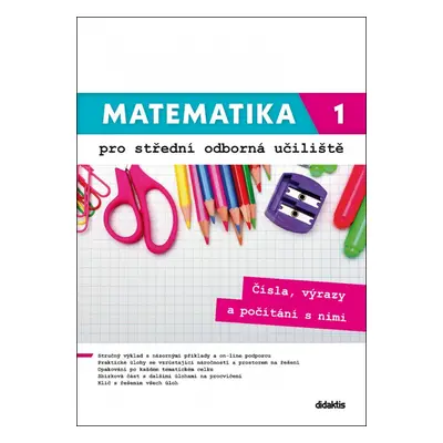 Matematika 1 pro střední odborná učiliště/Čísla, výrazy a počítání s nimi.