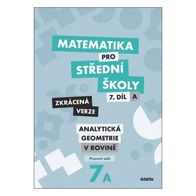 Matematika pro střední školy 7.díl Zkrácená verze/Pracovní sešit Analytická geometrie v rovině