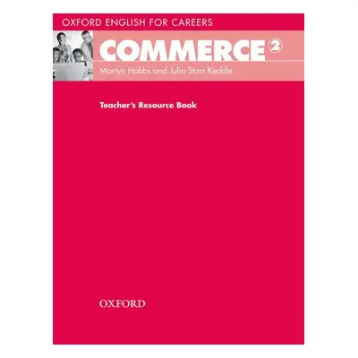 Oxford English for Careers Commerce 2 Teacher´s Resource Book