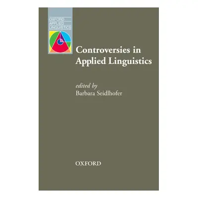 Oxford Applied Linguistics Controversies in Applied Linguistics