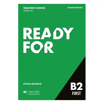 Ready for B2 First (4th edition) Teacher´s Book with Teacher´s App