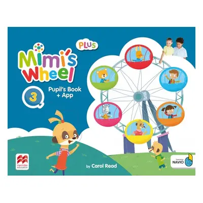 Mimi´s Wheel 3 Pupil´s Book Plus with Navio App