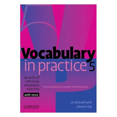 Vocabulary in Practice Level 5 Intermediate to Upper-intermediate