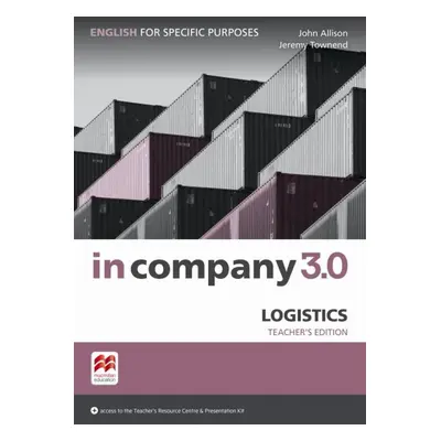 In Company 3.0 ESP Logistics Teacher´s Edition