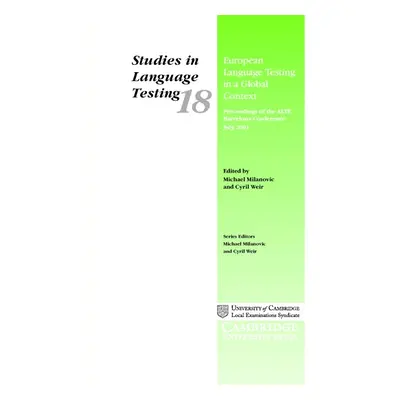 European Language Testing in a Global Context: Proceedings