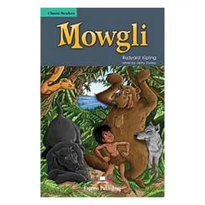 Classic Readers 3 Mowgli - Reader