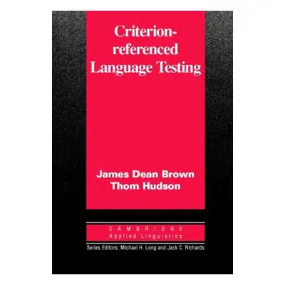 Criterion-Referenced Language Testing PB