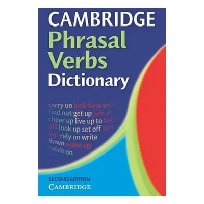 CAMBRIDGE PHRASAL VERBS DICTIONARY