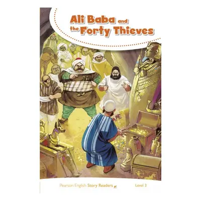 Pearson English Story Readers 3 Ali Baba and the Forty Thieves