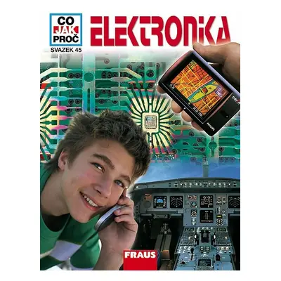 CO JAK PROČ 45 - Elektronika