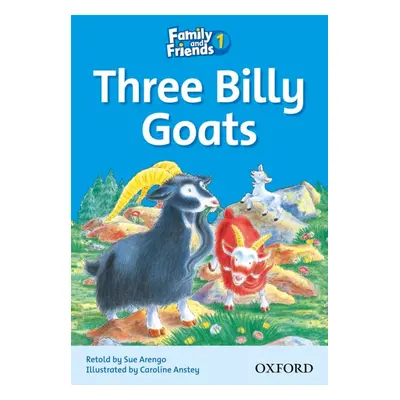 Family and Friends 1 Reader B: The Three Billy-Goats