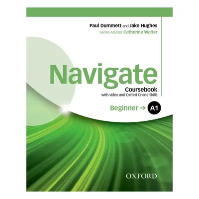 Navigate Beginner A1 Coursebook with DVD-ROM a Oxford Online Skills Program