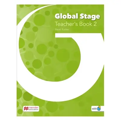 Global Stage 2 Teacher´s Book with Navio App