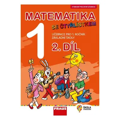 Matematika se Čtyřlístkem 1/2 nové vydání - Hybridní pracovní učebnice