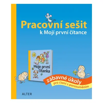 PRACOVNÍ SEŠIT k Mojí první čítance (092115)