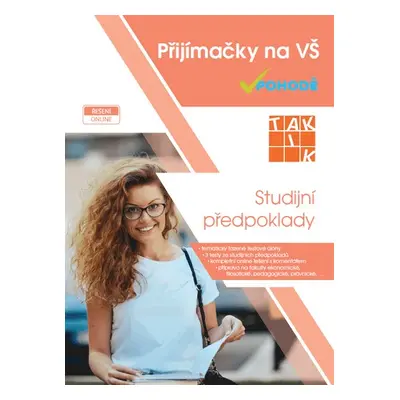 Přijímačky na vysoké školy - Studijní předpoklady