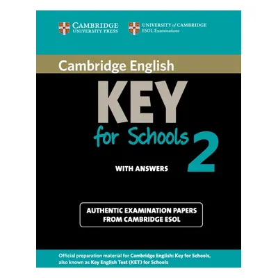 Cambridge Key English Tests for Schools 2 Student´s Book with answers