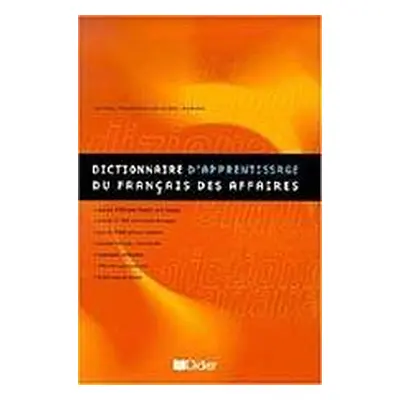 DICTIONNAIRE D´APPRENTISSAGE DU FRANCAIS DES AFFAIRES – D.A.F.A.