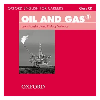 Oxford English for Careers Oil and Gas 1 Class Audio CD