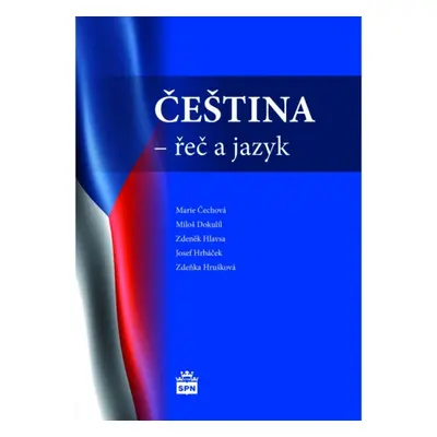 Čeština - řeč a jazyk