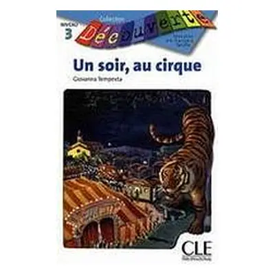 DECOUVERTE 3 UN SOIR AU CIRQUE