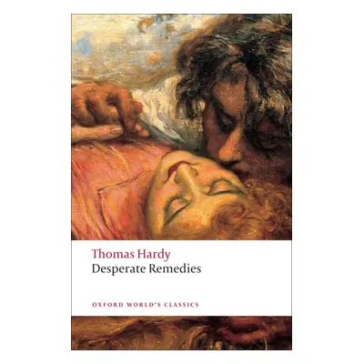 Oxford World´s Classics Desperate Remedies