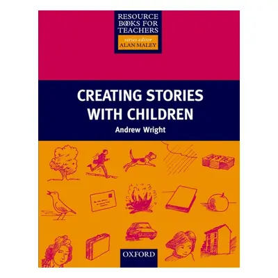 Primary Resource Books for Teachers Creating Stories with Children