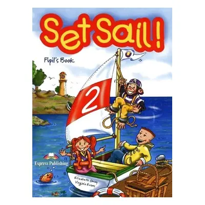 Set Sail! 2 Pupil´s Book (+Story Book +CD)