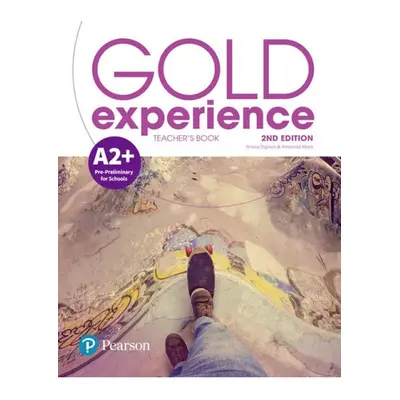 Gold Experience A2+ Teacher´s Book with Online Practice a Online Resources Pack, 2nd Edition