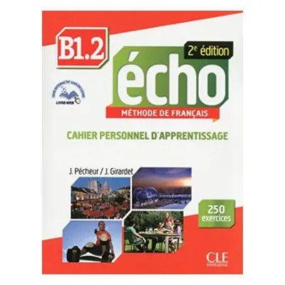 Echo B1.2 - 2e édition - Cahier d´exercices + CD audio + livre web