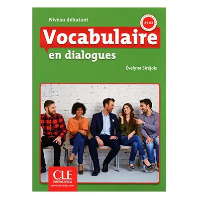 Vocabulaire en dialogues Niveau débutant Livre + CD 2 édition