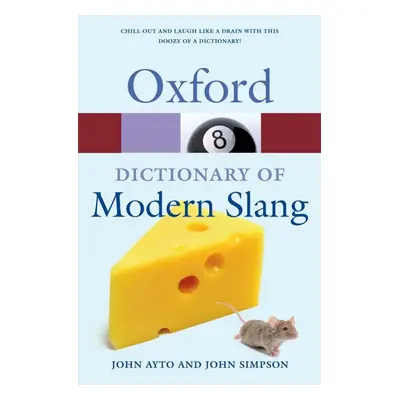 OXFORD DICTIONARY OF MODERN SLANG 2nd Edition