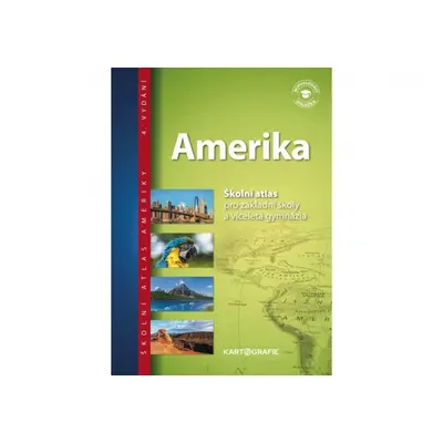 Amerika – atlas pro ZŠ a víceletá gymnázia