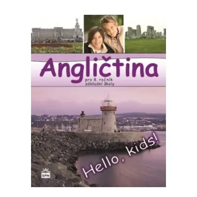 Angličtina pro 8. ročník základní školy Hello, Kids! - učebnice