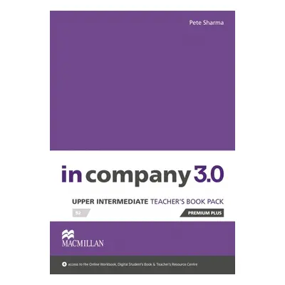 In Company 3.0 Upper Intermediate Teacher´s Book Premium Plus Pack