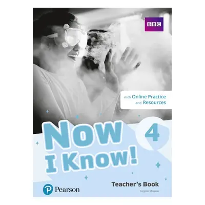 Now I Know! 4 Teachers Book + Online Practice and Resources