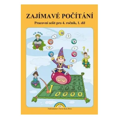 Zajímavé počítání 1. díl – pracovní sešit k učebnici Matematika 4 - Zdena Rosecká (4-07)