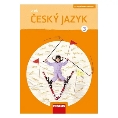 Český jazyk 3/2 – nová generace Hybridní pracovní sešit