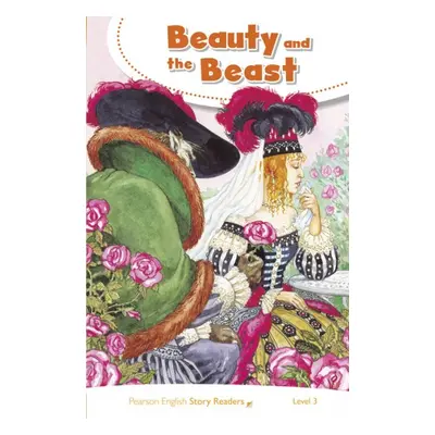 Pearson English Story Readers 3 Beauty and the Beast